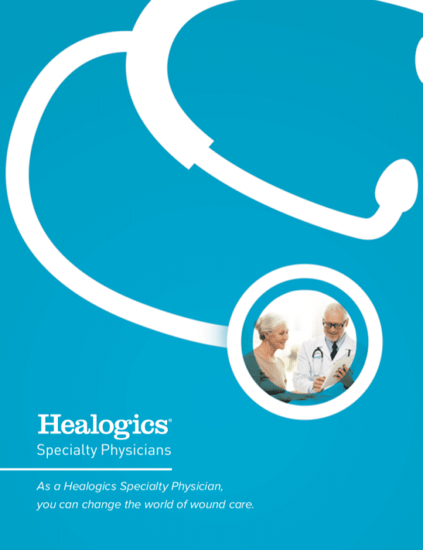 Learn More About Becoming a Healogics Specialty Physician