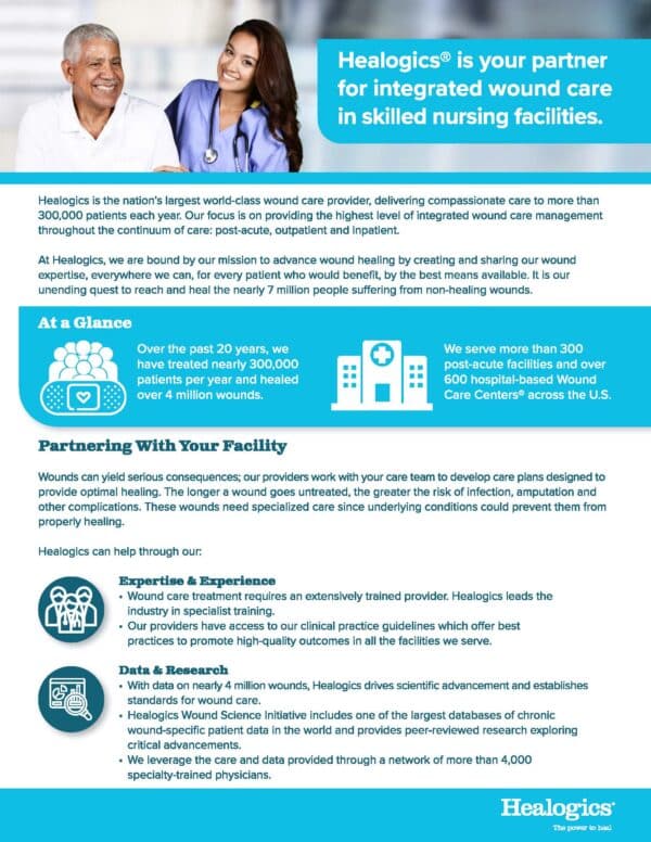 Healogics is your partner for integrated wound care in skilled nursing facilities